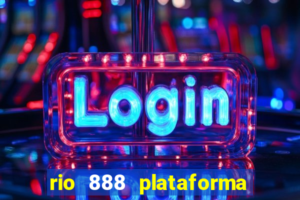 rio 888 plataforma de jogos